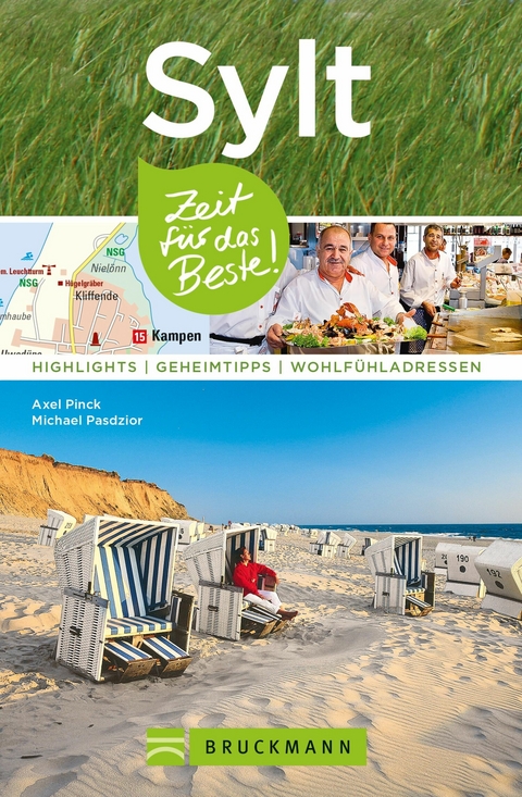 Bruckmann Reisef&uuml;hrer Sylt: Zeit f&uuml;r das Beste - Axel Pinck, Michael Pasdzior
