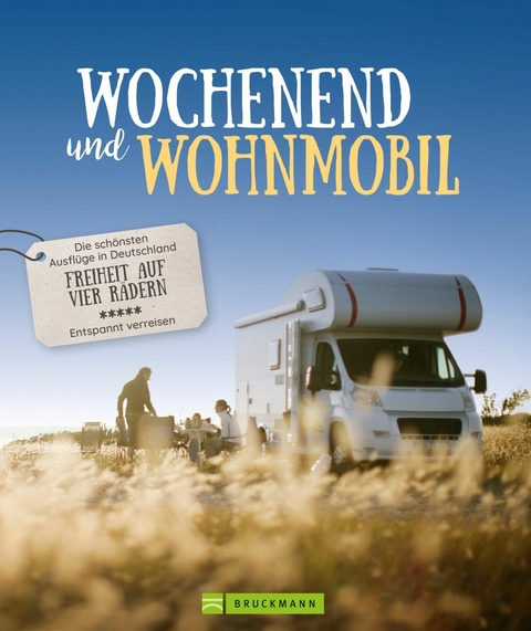 Wochenend&acute; und Wohnmobil - Michael Moll, Hans Zaglitsch, Petra Lupp, Martin Klug