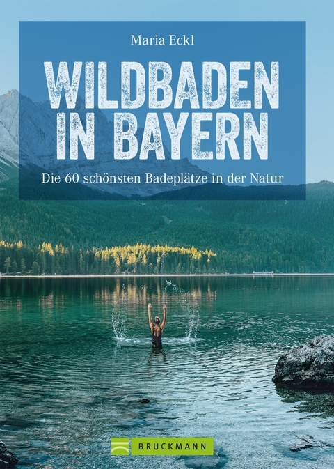 Wildbaden Bayern - Maria Eckl