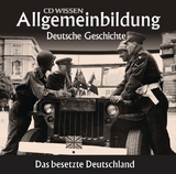 CD WISSEN &ndash; Allgemeinbildung - Deutsche Geschichte - Wolfgang Benz
