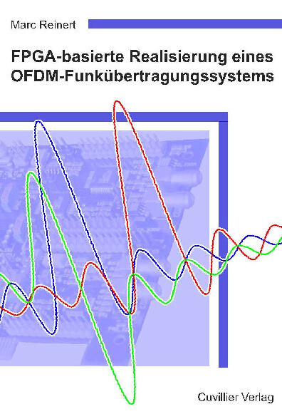 FPGA-basierte Realisierung eines OFDM-Funkübertragungssystems -  Marc Reinert