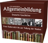 CD WISSEN &ndash; Allgemeinbildung - Deutsche Geschichte - Wolfgang Benz