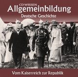 CD WISSEN &ndash; Allgemeinbildung - Deutsche Geschichte - Wolfgang Benz