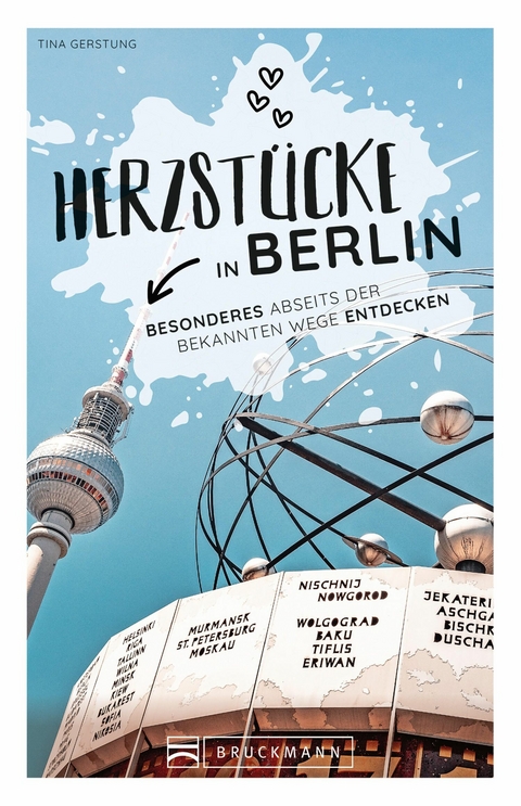 Herzst&uuml;cke Berlin - Tina Gerstung