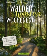 Wälder, Wandern, Wochenend' - Julia Schattauer