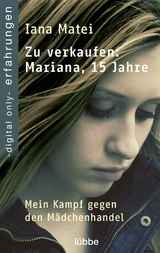 Zu verkaufen: Mariana, 15 Jahre - Iana Matei