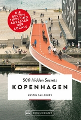 Bruckmann Reisef&uuml;hrer: 500 Hidden Secrets Kopenhagen. - Austin Sailsbury