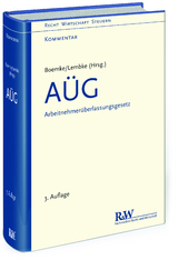 A&Uuml;G - Arbeitnehmer&uuml;berlassungsgesetz - Burkhard Boemke, Mark Lembke, Samuel Marseaut