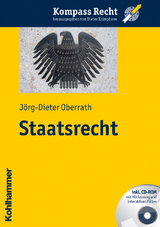 Staatsrecht - J&ouml;rg-Dieter Oberrath