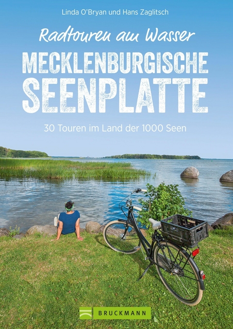 Radtouren am Wasser Mecklenburgische Seenplatte - Linda O'Bryan