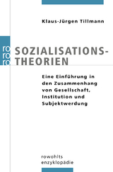 Sozialisationstheorien - Klaus-J&uuml;rgen Tillmann