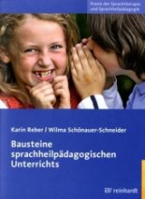 Bausteine sprachheilp&auml;dagogischen Unterrichts - Karin Reber, Wilma Sch&ouml;nauer-Schneider