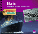 Abenteuer & Wissen: Titanic - Maja Nielsen
