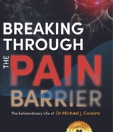 Breaking Through the Pain Barrier -  Gabriella Kelly-Davies