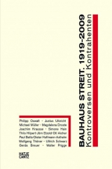 Bauhaus Streit. 1919-2009 - 