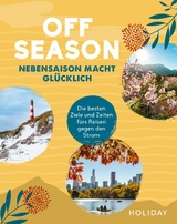 HOLIDAY Reisebuch: OFF SEASON - Wolfgang R&ouml;ssig