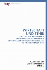 Wirtschaftsethik Bd. 1: Einf&uuml;hrung in Grundlagen und Strukturen