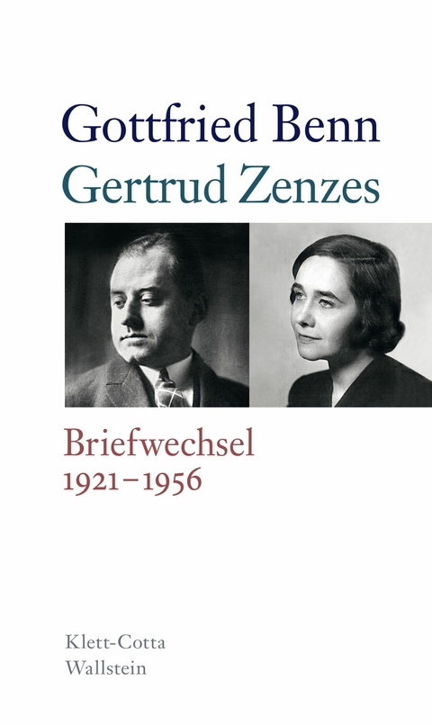 Briefwechsel 1921-1956 -  Gottfried Benn,  Gertrud Zenzes