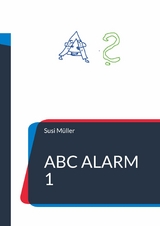 ABC Alarm 1 -  Susi M&uuml;ller