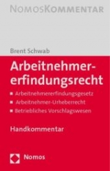 Arbeitnehmererfindungsrecht - Brent Schwab