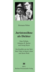 Juristens&ouml;hne als Dichter - Hermann Weber