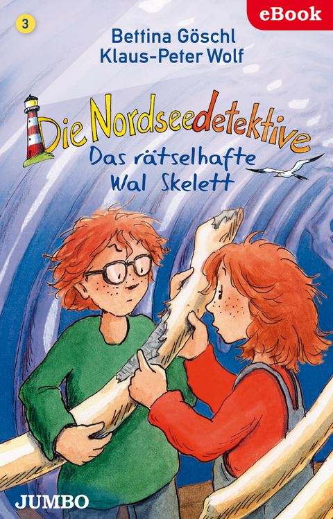 Die Nordseedetektive. Das r&auml;tselhafte Wal-Skelett [3] - Bettina G&ouml;schl, Klaus-Peter Wolf
