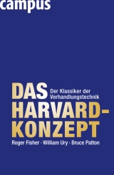 Das Harvard-Konzept - Roger Fisher, William Ury, Bruce Patton