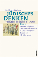 J&uuml;disches Denken: Theologie - Philosophie - Mystik - Karl Erich Gr&ouml;zinger