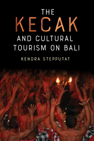 Kecak and Cultural Tourism on Bali