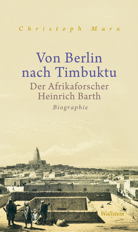 Von Berlin nach Timbuktu -  Christoph Marx