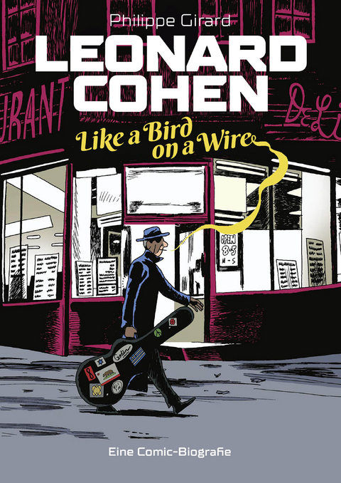 Leonard Cohen &ndash; Like a Bird on a Wire - Philippe Girard