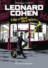 Leonard Cohen &ndash; Like a Bird on a Wire - Philippe Girard