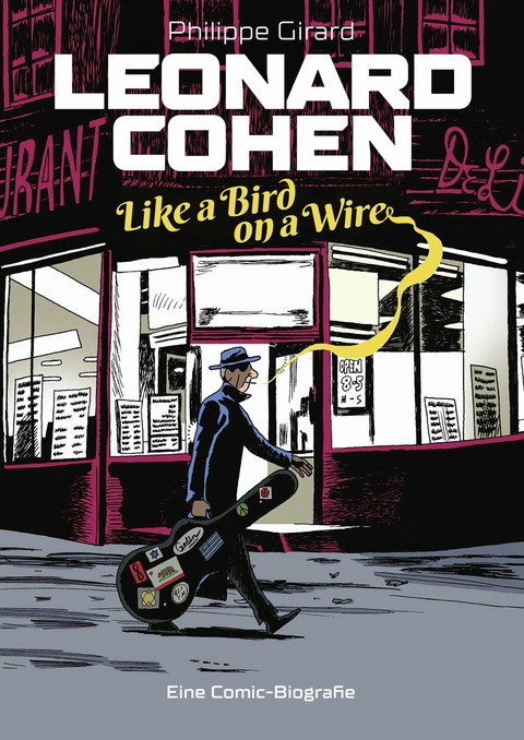 Leonard Cohen &ndash; Like a Bird on a Wire - Philippe Girard