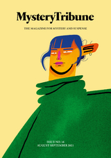 Mystery Tribune / Issue N&ordm;16 - Brendan DuBois, Albert Tucher, John M. Floyd, Mark Stevens