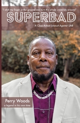 SUPERBAD - Perry Woods