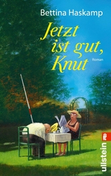 Jetzt ist gut, Knut - Bettina Haskamp