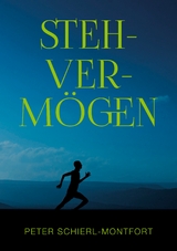 Stehverm&ouml;gen -  Peter Schierl-Montfort