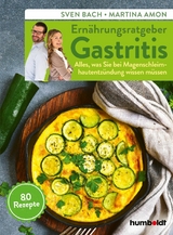 Ern&auml;hrungsratgeber Gastritis - Sven Bach, Martina Amon