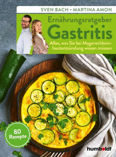 Ern&auml;hrungsratgeber Gastritis - Sven Bach, Martina Amon