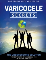 Varicocele Secrets -  M. E. Gonzales