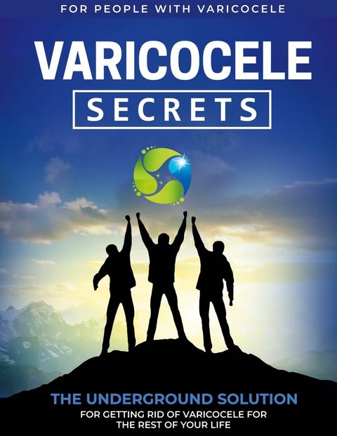 Varicocele Secrets -  M. E. Gonzales