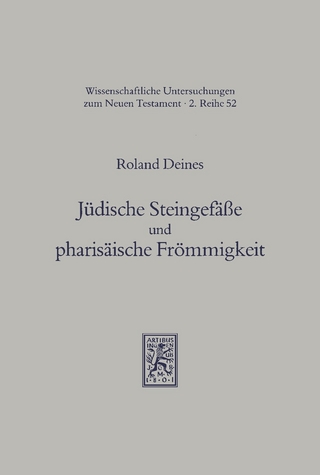 Jüdische Steingefäße und pharisäische Frömmigkeit