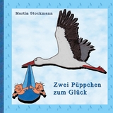 Zwei Püppchen zum Glück - Martin Stockmann