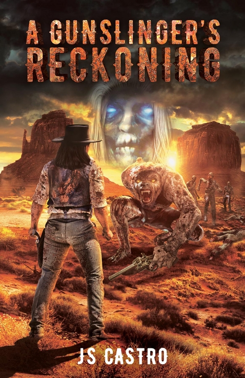 A Gunslinger's Reckoning - Juvencio S Castro