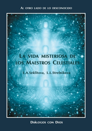 La vida misteriosa de los Maestros Celestiales