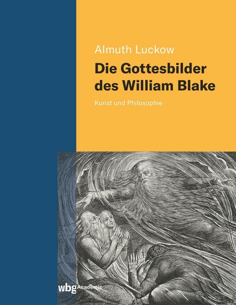 Die Gottesbilder des William Blake - Almuth Luckow