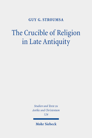 The Crucible of Religion in Late Antiquity