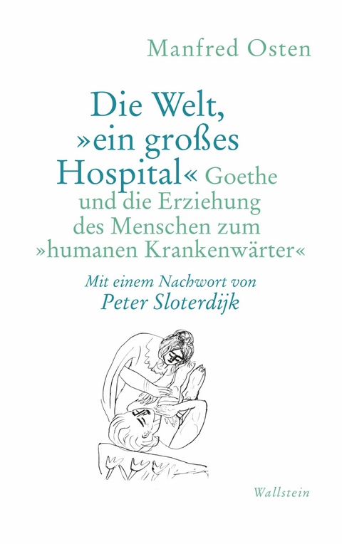Die Welt, 'ein gro&szlig;es Hospital' -  Manfred Osten