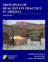 Principles of Real Estate Practice in Arizona - Stephen Mettling, Kurt Wildermuth