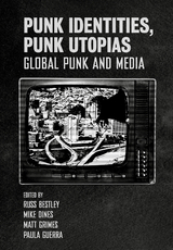 Punk Identities, Punk Utopias - 